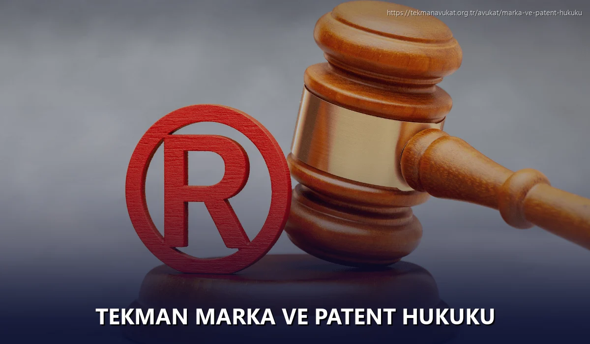 Tekman Marka ve Patent Hukuku